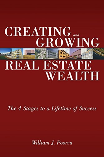 cover image Creating and Growing Real Estate Wealth: The 4 Stages to a Lifetime of Success