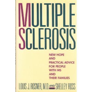cover image Multiple Sclerosis: What It Is, Who Gets It, and What You Can Do about It