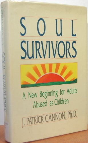 cover image Soul Survivors: A New Beginning for Adults Abused as Children