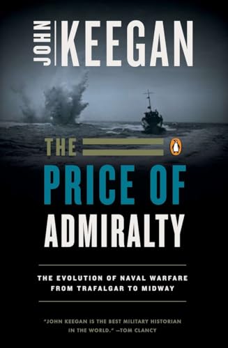 cover image The Price of Admiralty: The Evolution of Naval Warfare