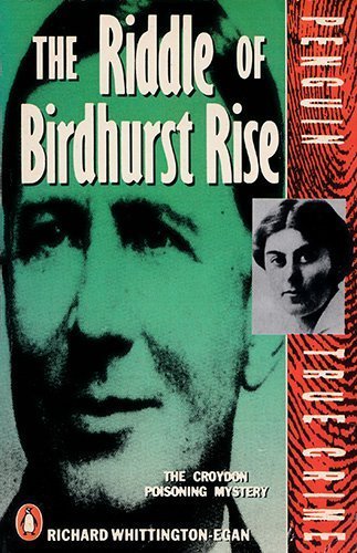 cover image The Riddle of Birdhurst Rise: 2the Croydon Poisoning Mystery