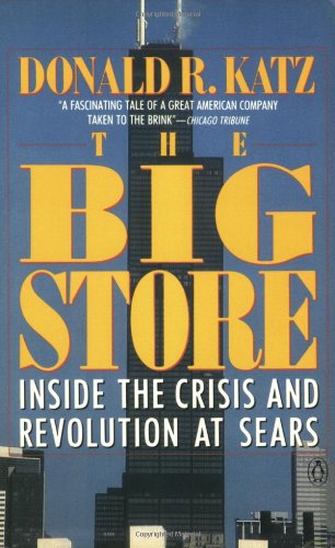 cover image The Big Store: 2inside the Crisis and Revolution at Sears