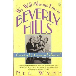 cover image We Will Always Live in Beverly Hills: 2growing Up Crazy in Hollywood