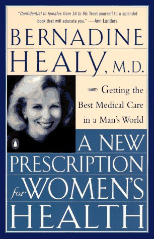 cover image A New Prescription for Women's Health: Getting the Best Medical Care in a Man's World