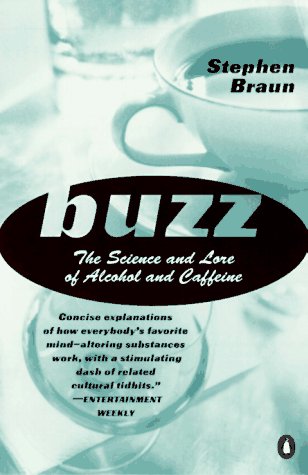 cover image Buzz: The Science and Lore of Alcohol and Caffeine