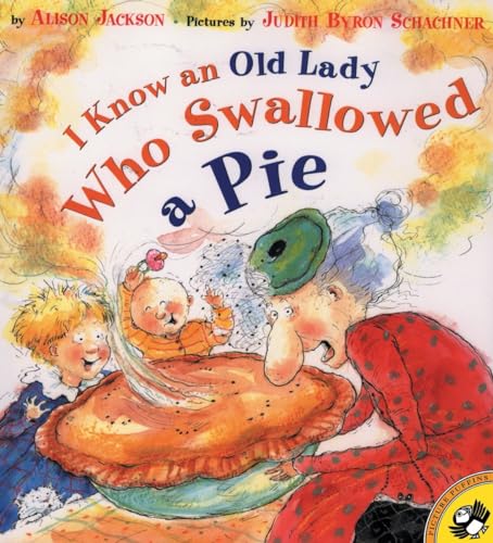 cover image I KNOW AN OLD LADY WHO SWALLOWED A PIE