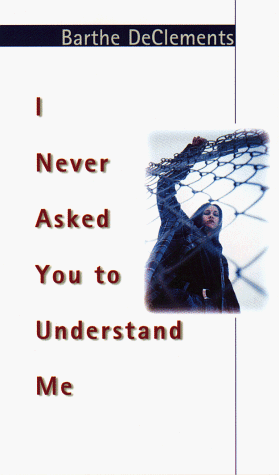 cover image I Never Asked You to Understand Me