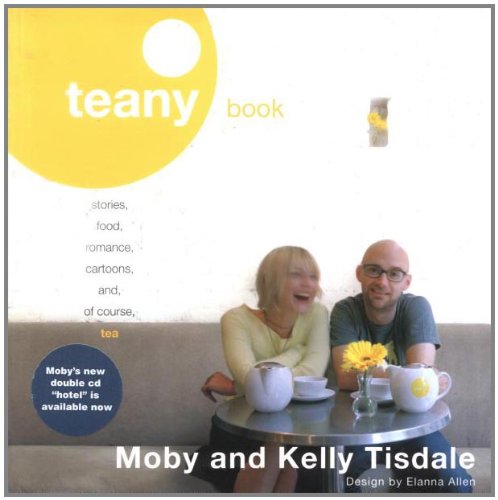 cover image Teany Book: Stories, Food, Romance, Cartoons, And, of Course, Tea