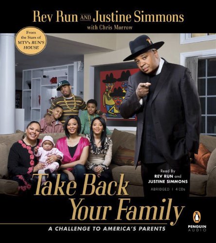 cover image Take Back Your Family: A Challenge to America's Parents