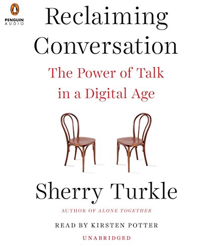 cover image Reclaiming Conversation: The Power of Talk in a Digital Age