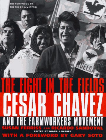 cover image Fight in the Fields: Cesar Chavez and the Farmworkers Movement