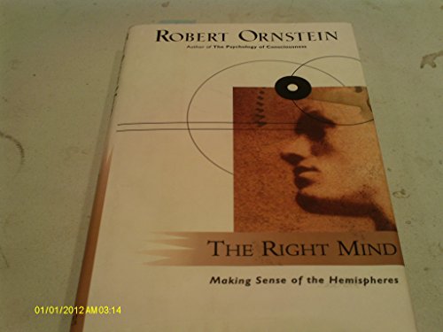 cover image The Right Mind: Making Sense of the Hemispheres