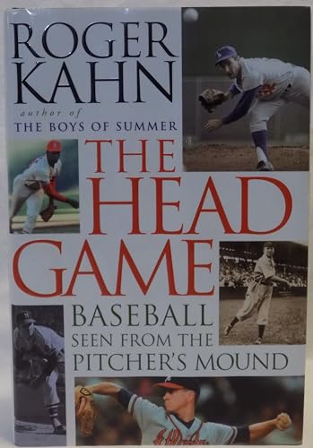 cover image The Head Game: Baseball Seen from the Pitcher's Mound