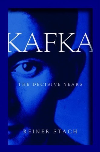 cover image Kafka: The Decisive Years