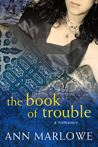 cover image The Book of Trouble: A Romance
