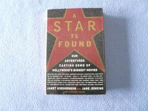 cover image A Star Is Found: Our Adventures Casting Some of Hollywood's Biggest Movies