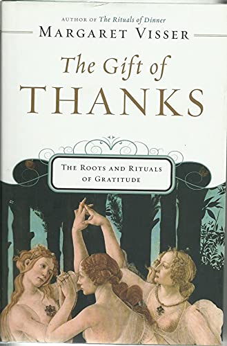 cover image The Gift of Thanks: The Roots and Rituals of Gratitude