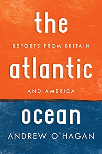 cover image The Atlantic Ocean: 
Reports from Britain and America