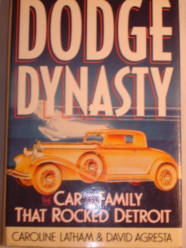 cover image Dodge Dynasty: The Car and the Family That Rocked Detroit