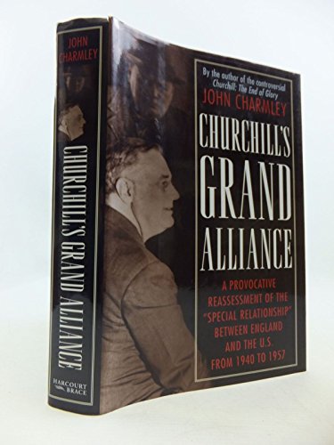 cover image Churchill's Grand Alliance: The Anglo-American Special Relationship, 1940-57