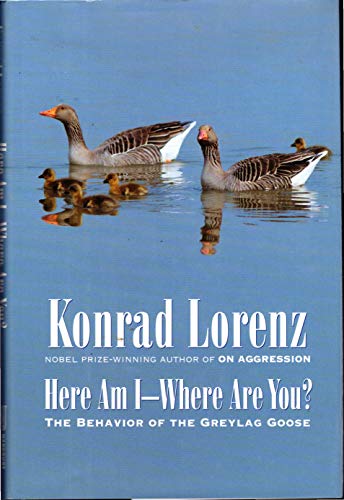 cover image Here Am I--Where Are You?: The Behavior of the Greylag Goose