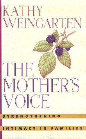 cover image Mother's Voice: Strenghening Intimacy in Families