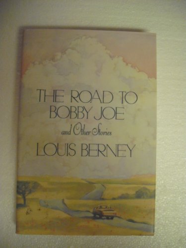cover image The Road to Bobby Joe and Other Stories: And Other Stories