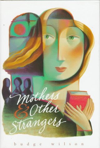 cover image Mothers and Other Strangers: Stories