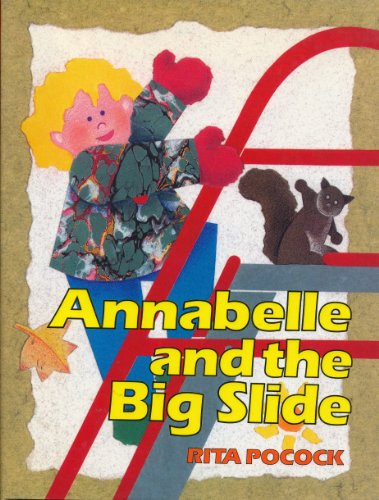 cover image Annabelle and the Big Slide