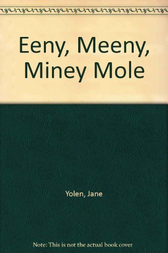 cover image Eeny, Meeny, Miney Mole