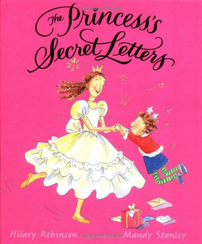 cover image The Princess's Secret Letters [With EnvelopesWith Paper]
