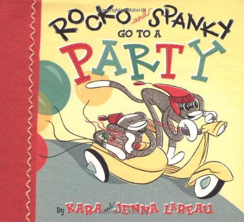 cover image ROCKO AND SPANKY GO TO A PARTY