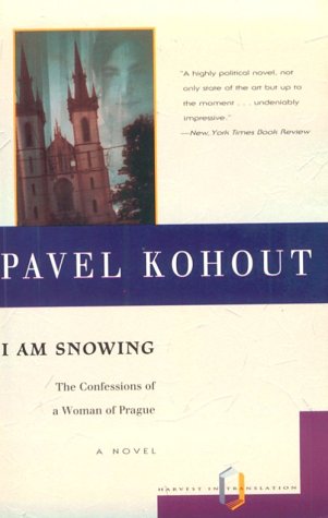 cover image I Am Snowing: The Confessions of a Woman of Prague