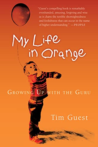 cover image MY LIFE IN ORANGE: Growing Up with the Guru