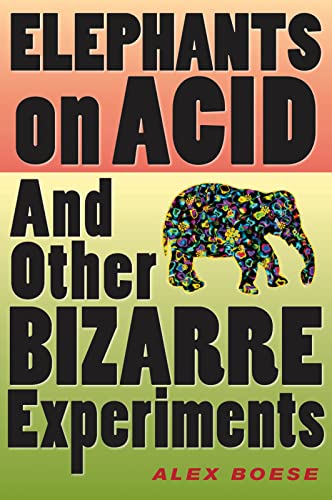 cover image Elephants on Acid: And Other Bizarre Experiments
