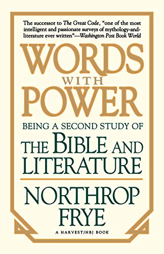 cover image Words with Power: Being a Second Study ""The Bible and Literature""