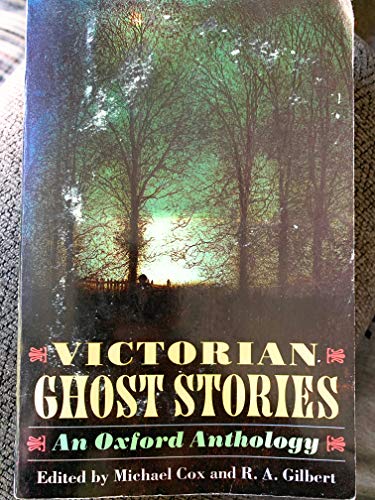 cover image Victorian Ghost Stories: An Oxford Anthology