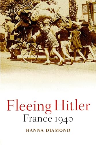 cover image Fleeing Hitler: France 1940