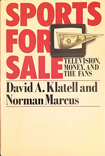 cover image Sports for Sale: Television, Money, and the Fans