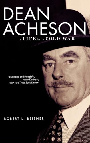 cover image Dean Acheson: A Life in the Cold War