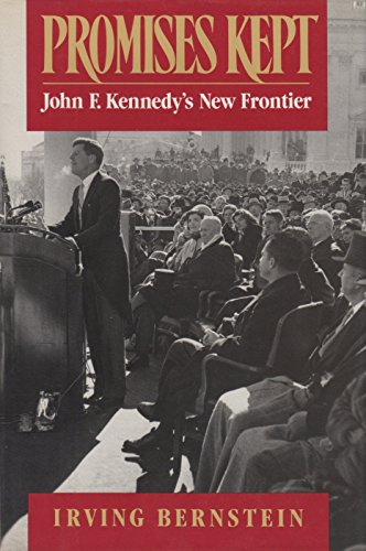 cover image Promises Kept: John F. Kennedy's New Frontier