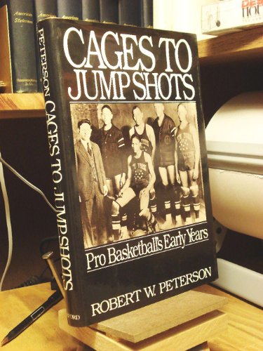 cover image Cages to Jump Shots: Pro Basketball's Early Years