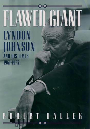 cover image Flawed Giant: Lyndon Johnson and His Times, 1961-1973