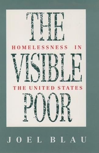 cover image The Visible Poor: Homelessness in the United States
