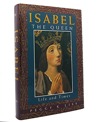 cover image Isabel the Queen: Life and Times