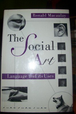 cover image The Social Art: Language and Its Uses