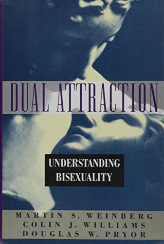 cover image Dual Attraction: Understanding Bisexuality