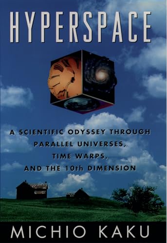 cover image Hyperspace: A Scientific Odyssey Through Parallel Universes, Time Warps, and the Tenth Dimension