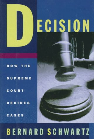 cover image Decision: How the Supreme Court Decides Cases