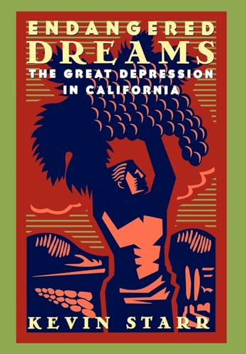 cover image Endangered Dreams: The Great Depression in California